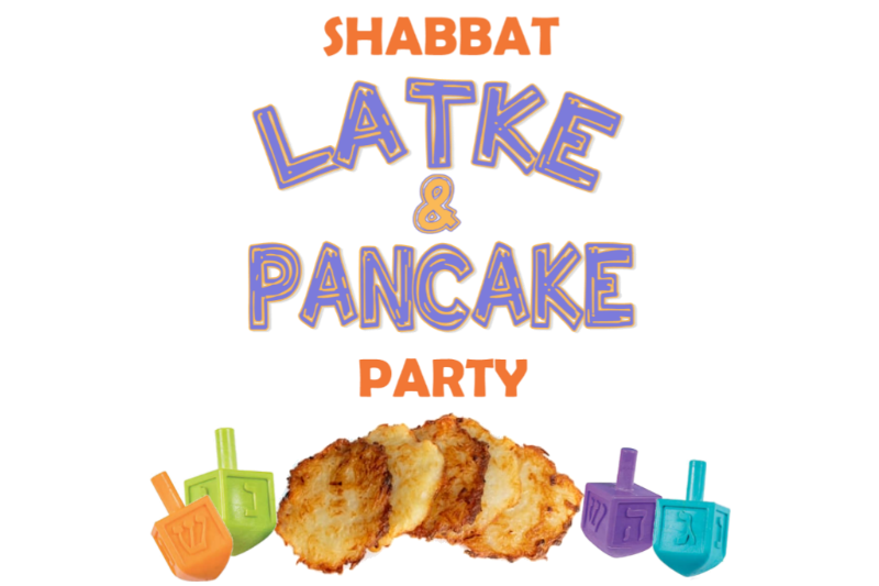 Shabbat Latke & Pancake Party