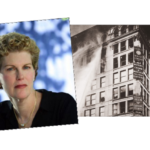 The Triangle Shirtwaist Factory Fire: Out of Tragedy Comes Social Justice