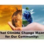 What Climate Change Means to Our Community