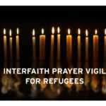 Interfaith Prayer Vigil for Refugees