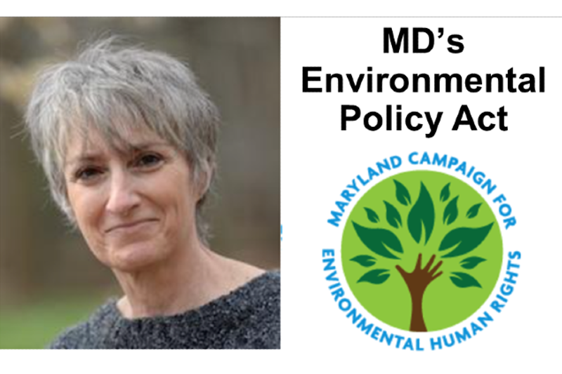 MD’s Environmental Policy Act - Pathway to Ensuring Environmental Human Rights?
