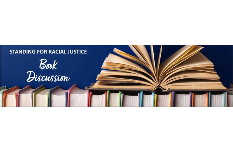 Standing for Racial Justice Book Discussion
