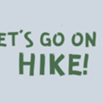 Let's Go on a Hike!