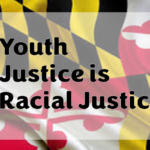 Youth Justice is Racial Justice