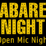 Cabaret/Open Mic Night