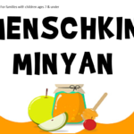 Menschkin Minyan- Rosh Hashanah