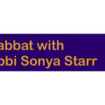 Shabbat with Rabbi Sonya Starr