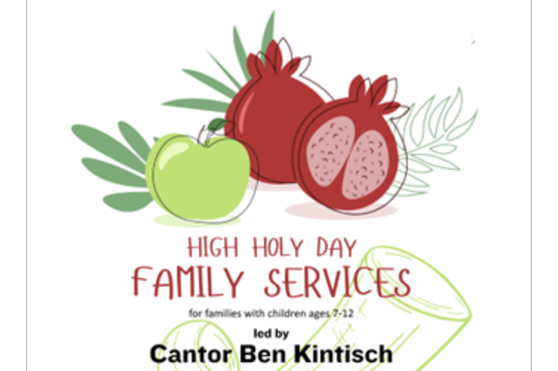 High Holy Day Family Services - Rosh Hashanah