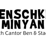 Menschkin Minyan - Rosh Hashanah