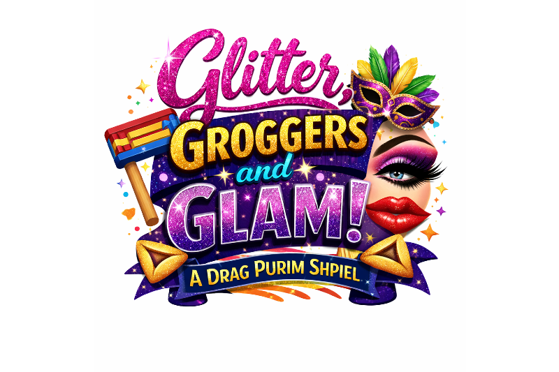 Glitter, Groggers, and Glam! A Drag Purim Shpiel