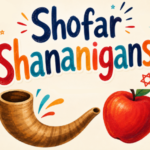Shofar Shenanigans - Ages 7 -12